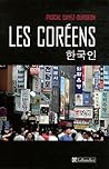 Les Coréens by Pascal Dayez-Burgeon