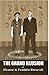 The Grand Illusion of Eleanor & Franklin Roosevelt