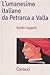 L'umanesimo italiano da Petrarca a Valla