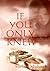 If You Only Knew (#1)