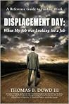 Displacement Day: When My Job was Looking for a Job