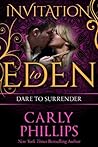 Dare to Surrender by Carly Phillips