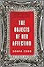 The Objects of Her Affection