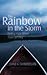 The Rainbow in the Storm: F...