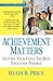 Achievement Matters by Hugh B. Price