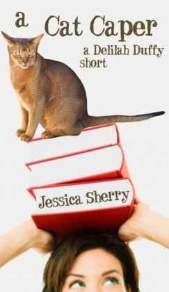 A Cat Caper: A Delilah Duffy Short