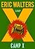 Camp X by Eric Walters