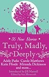 Truly, Madly, Deeply by Sue Moorcroft