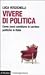 Vivere di politica: come (non) cambiano le carriere politiche in Italia