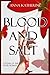 Blood and Salt