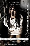 Tales of the Undead - Suffer Eternal (Tales of the Undead Series Book 2) Tales of the Undead - Suffer Eternal (Tales of the Undead Series Book 2)