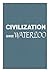 Civilization Since Waterloo: A Book of Source Readings