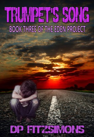 Trumpet's Song (The Eden Project, #3)