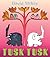 Tusk Tusk by David McKee
