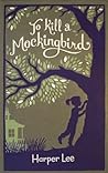 To Kill a Mockingbird by Harper Lee