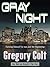 Gray Night