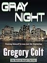 Gray Night by Gregory Colt
