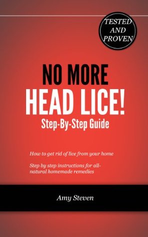 No More Head Lice! (Kindle Edition)