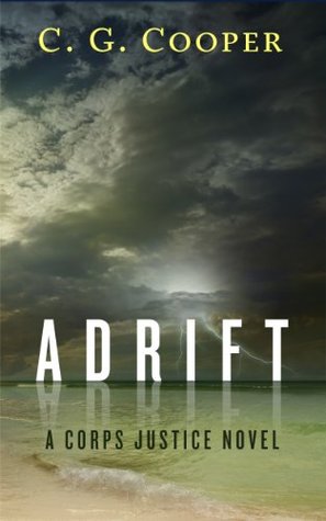 Adrift (Corps Justice - Daniel Briggs, #1)
