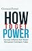 How To Get Power by Giovanni Ferrari
