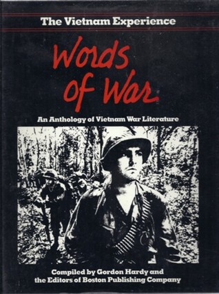 Words of War: An Anthology of Vietnam War Literature (The Vietnam Experience)