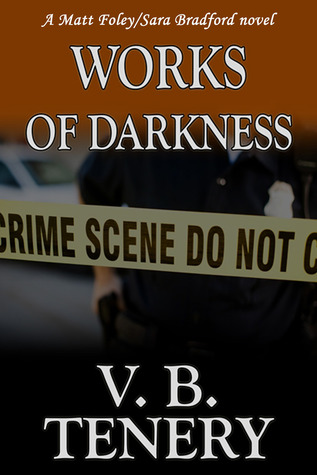 Works of Darkness (Matt Foley/Sara Bradford, #1)
