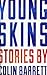 Young Skins