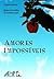 Amores Impossíveis by Alessandra Marchi Carrasco