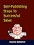 Self-Publishing Steps To Successful Sales by Seumas Gallacher Self-Publishing Steps To Successful Sales by Seumas Gallacher