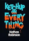 Ketchup on Everything