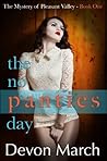 The No Panties Day by Devon March