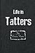 Life in Tatters
