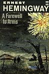 A Farewell to Arms by Ernest Hemingway