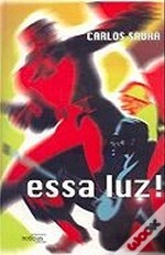 Essa Luz!