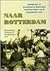 Naar Rotterdam, Immigratie ...