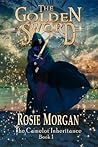 The Golden Sword by Rosie Morgan