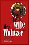The Wife by Meg Wolitzer