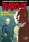 Diabolik anno LIII n. 5: Una donna molto pericolosa