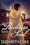A Reckless Soul