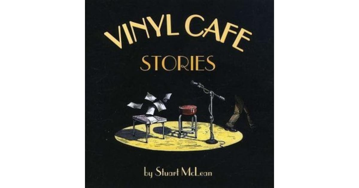 Vinyl Cafe Stories by Stuart McLean