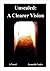 Unsealed - A Clearer Vision