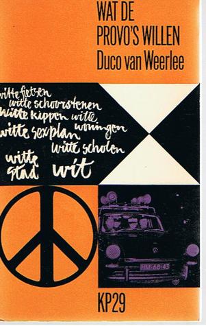 Wat de provo's willen (Paperback)