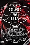 O Olho da Lua - A Saga de Bourbon Kid by Anonymous