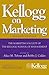 Kellogg on Marketing