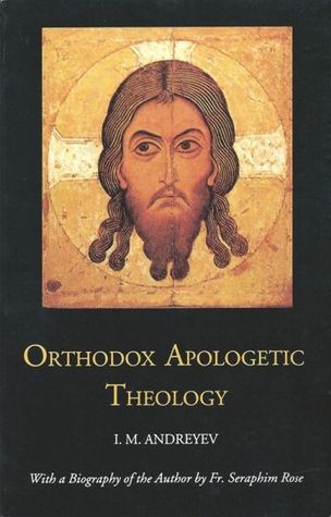 Orthodox Apologetic Theology