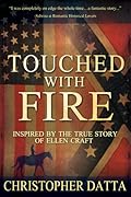 Touched with Fire