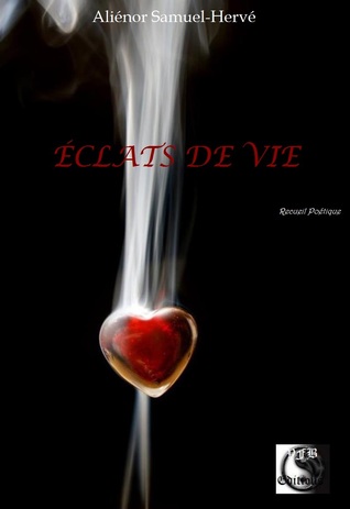 Éclats de vie (Kindle Edition)