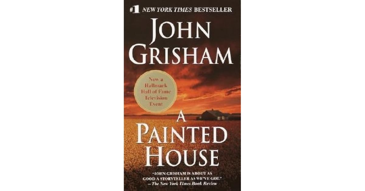 A Painted House by John Grisham