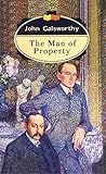 The Man Of Property by John Galsworthy