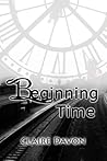 Beginning Time by Claire Davon